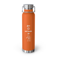 Copper Vacuum Insulated Bottle, 22oz Your chips cant handle my salsa funny gift for her gift her him